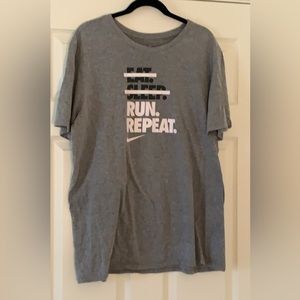 Nike XL grey tee that says ; Eat , Sleep, Run, Repeat. Gently used.